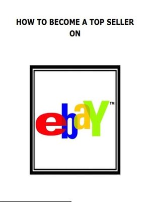 cover image of Become a top seller on ebay